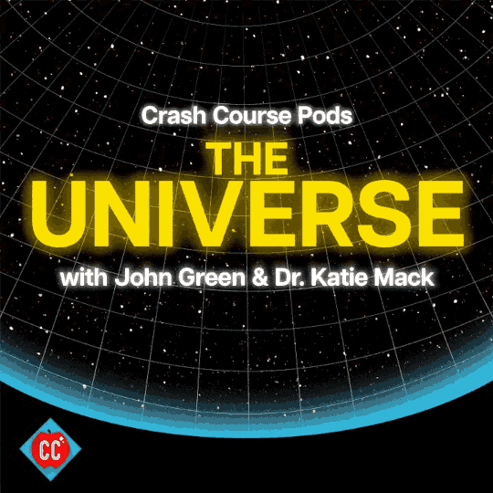 Crash Course Pods: The Universe